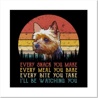 Vintage Every Snack You Make Every Meal You Bake Silky Terrier Posters and Art